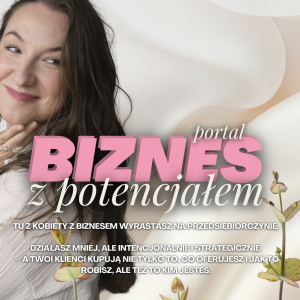 Biznes z Potencjałem - Pakiet Emanacja