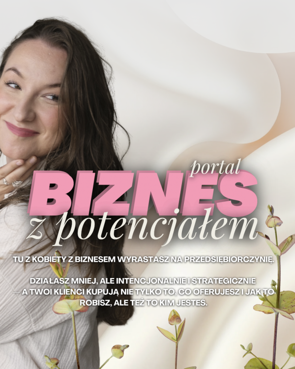 Biznes z Potencjałem - Pakiet Esencja
